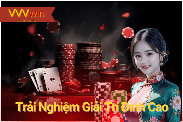 Trải Nghiệm Giải Trí Đỉnh Cao Với Nền Tảng VVVwin